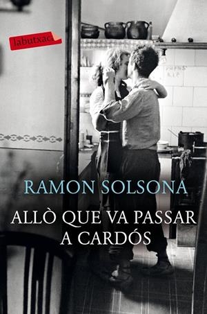 ALLÒ QUE VA PASSAR A CARDÓS | 9788417420239 | SOLSONA, RAMON | Galatea Llibres | Llibreria online de Reus, Tarragona | Comprar llibres en català i castellà online