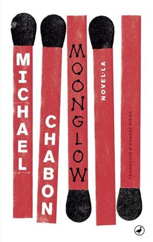 MOONGLOW | 9788416673650 | CHABON, MICHAEL | Galatea Llibres | Llibreria online de Reus, Tarragona | Comprar llibres en català i castellà online