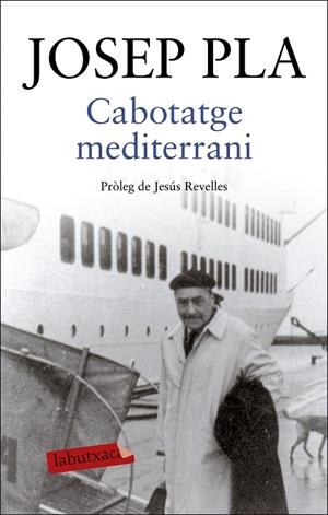 CABOTATGE MEDITERRANI | 9788417420215 | PLA, JOSEP | Galatea Llibres | Llibreria online de Reus, Tarragona | Comprar llibres en català i castellà online