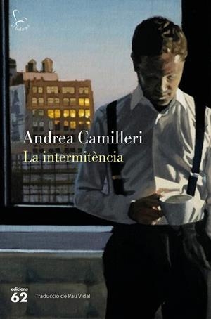 LA INTERMITÈNCIA | 9788429772166 | CAMILLERI, ANDREA | Galatea Llibres | Llibreria online de Reus, Tarragona | Comprar llibres en català i castellà online