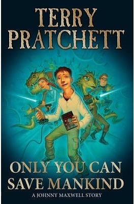 ONLY YOU CAN SAVE MANKIND | 9780552551038 | PRATCHETT, TERRY | Galatea Llibres | Llibreria online de Reus, Tarragona | Comprar llibres en català i castellà online