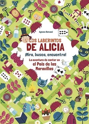 LOS LABERINTOS DE ALICIA (VVKIDS) | 9788468258713 | BARUZZI, AGNESE | Galatea Llibres | Librería online de Reus, Tarragona | Comprar libros en catalán y castellano online