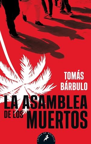 LA ASAMBLEA DE LOS MUERTOS | 9788498389067 | BÁRBULO, TOMÁS | Galatea Llibres | Llibreria online de Reus, Tarragona | Comprar llibres en català i castellà online