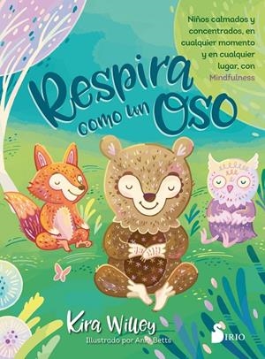 RESPIRA COMO UN OSO | 9788417399382 | WILLEY, KIRA | Galatea Llibres | Librería online de Reus, Tarragona | Comprar libros en catalán y castellano online