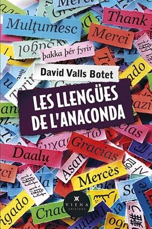 LES LLENGÜES DE L'ANACONDA | 9788483305409 | VALLS BOTET, DAVID | Galatea Llibres | Llibreria online de Reus, Tarragona | Comprar llibres en català i castellà online