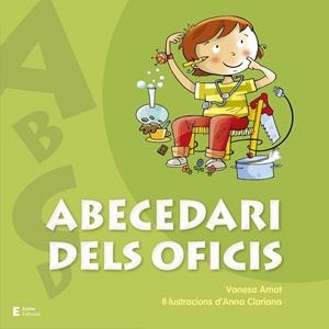 ABECEDARI DELS OFICIS | 9788497666442 | AMAT CASTELLS, VANESA | Galatea Llibres | Llibreria online de Reus, Tarragona | Comprar llibres en català i castellà online