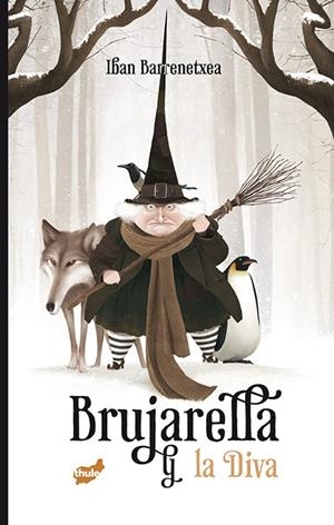 BRUJARELLA Y LA DIVA | 9788416817368 | BARRENETXEA BAHAMONDE, IBAN | Galatea Llibres | Llibreria online de Reus, Tarragona | Comprar llibres en català i castellà online