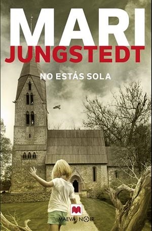 NO ESTAS SOLA | 9788417108830 | JUNGSTEDT, MARI | Galatea Llibres | Llibreria online de Reus, Tarragona | Comprar llibres en català i castellà online