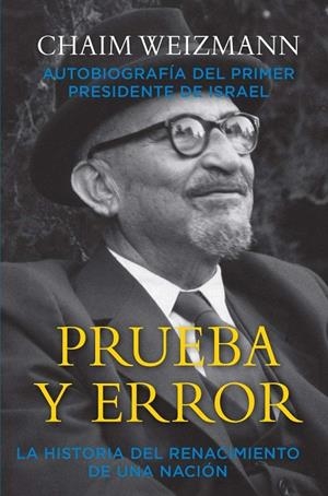 PRUEBA Y ERROR | 9788494855153 | WEIZMANN, CHAIM | Galatea Llibres | Librería online de Reus, Tarragona | Comprar libros en catalán y castellano online