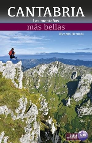 CANTABRIA. LAS MONTAÑAS MAS BELLAS | 9788482166704 | Galatea Llibres | Librería online de Reus, Tarragona | Comprar libros en catalán y castellano online
