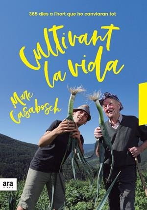 CULTIVANT LA VIDA | 9788416915637 | CASABOSCH, MARC | Galatea Llibres | Llibreria online de Reus, Tarragona | Comprar llibres en català i castellà online