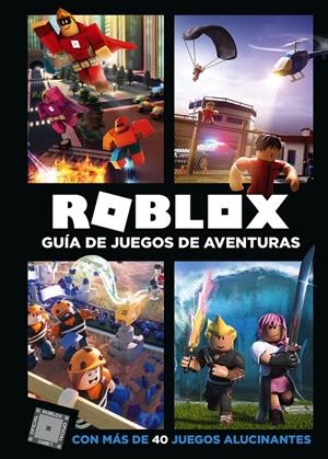 ROBLOX. GUÍA DE JUEGOS DE AVENTURAS | 9788417460068 | Galatea Llibres | Llibreria online de Reus, Tarragona | Comprar llibres en català i castellà online
