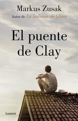 EL PUENTE DE CLAY | 9788426405906 | ZUSAK, MARKUS | Galatea Llibres | Llibreria online de Reus, Tarragona | Comprar llibres en català i castellà online