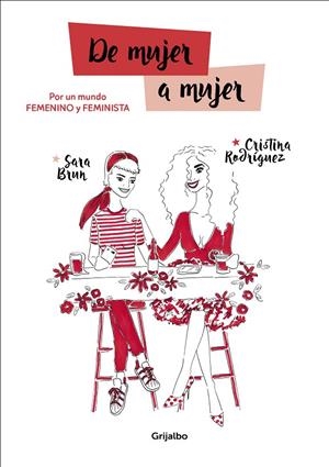 DE MUJER A MUJER | 9788417338053 | BRUN, SARA/RODRÍGUEZ, CRISTINA | Galatea Llibres | Llibreria online de Reus, Tarragona | Comprar llibres en català i castellà online