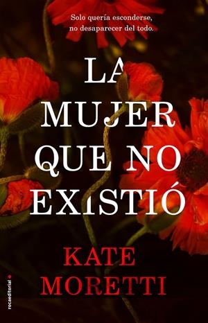 LA MUJER QUE NO EXISTIÓ | 9788417092337 | MORETTI, KATE | Galatea Llibres | Librería online de Reus, Tarragona | Comprar libros en catalán y castellano online