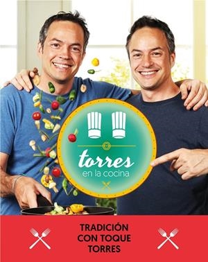 TORRES EN LA COCINA 3 | 9788401021374 | TORRES, SERGIO/TORRES, JAVIER | Galatea Llibres | Llibreria online de Reus, Tarragona | Comprar llibres en català i castellà online