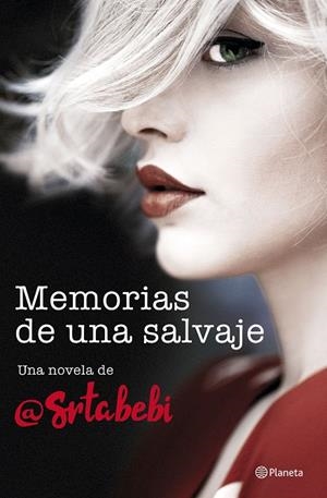 MEMORIAS DE UNA SALVAJE | 9788408194453 | SRTA BEBI | Galatea Llibres | Llibreria online de Reus, Tarragona | Comprar llibres en català i castellà online