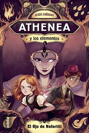 ATHENEA Y LOS ELEMENTOS 1. EL OJO DE NEFERTITI | 9788468338637 | CAÑADAS, JESÚS | Galatea Llibres | Llibreria online de Reus, Tarragona | Comprar llibres en català i castellà online
