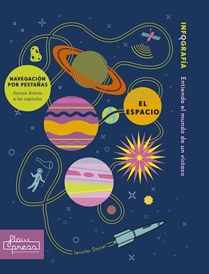 EL ESPACIO. INFOGRAFIA | 9788494864452 | ROGERS, SIMON/DANIEL, JENNIFER | Galatea Llibres | Llibreria online de Reus, Tarragona | Comprar llibres en català i castellà online