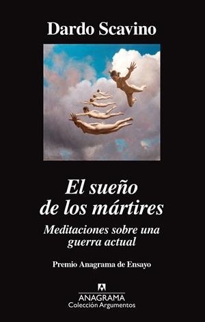 EL SUEÑO DE LOS MÁRTIRES. MEDITACIONES SOBRE UNA GUERRA ACTUAL | 9788433964274 | SCAVINO, DARDO | Galatea Llibres | Librería online de Reus, Tarragona | Comprar libros en catalán y castellano online