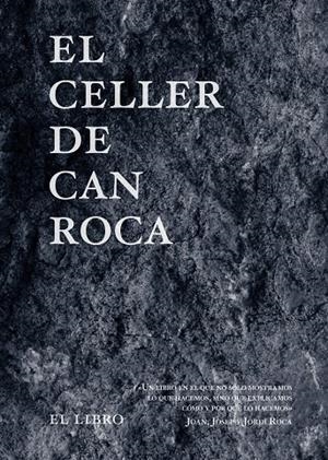 EL CELLER DE CAN ROCA - EL LIBRO - EDICIÓN REDUX NUEVO FORMATO | 9788494837692 | ROCA FONTANÉ, JOAN/ROCA FONTANÉ, JOSEP/ROCA FONTANÉ, JORDI | Galatea Llibres | Llibreria online de Reus, Tarragona | Comprar llibres en català i castellà online
