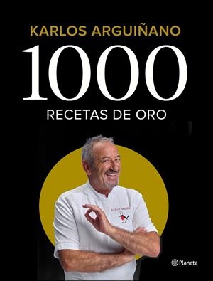 1000 RECETAS DE ORO | 9788408196242 | ARGUIÑANO, KARLOS | Galatea Llibres | Llibreria online de Reus, Tarragona | Comprar llibres en català i castellà online