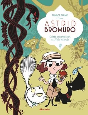 ASTRID BROMURO 3 | 9788417294342 | PARME, FABRICE | Galatea Llibres | Librería online de Reus, Tarragona | Comprar libros en catalán y castellano online
