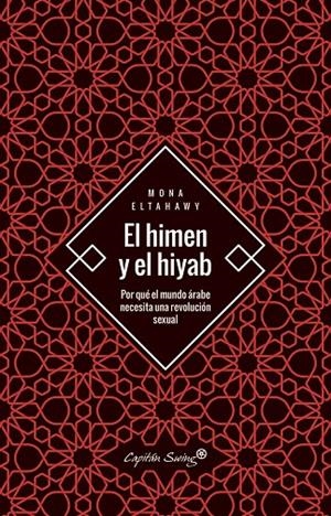 EL HIMEN Y EL HIYAB | 9788494886140 | ELTAHAWY, MONA | Galatea Llibres | Librería online de Reus, Tarragona | Comprar libros en catalán y castellano online