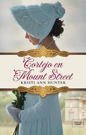 CORTEJO EN MOUNT STREET | 9788416973583 | HUNTER, KRISTI ANN | Galatea Llibres | Llibreria online de Reus, Tarragona | Comprar llibres en català i castellà online