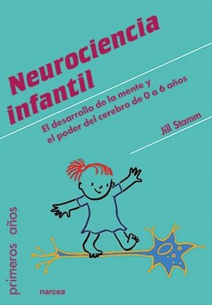 NEUROCIENCIA INFANTIL | 9788427725027 | STAMM, JILL | Galatea Llibres | Llibreria online de Reus, Tarragona | Comprar llibres en català i castellà online