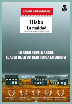 ILLSKA. LA MALDAD | 9788416537419 | ÖRN NORÐDAHL, EIRÍKUR | Galatea Llibres | Librería online de Reus, Tarragona | Comprar libros en catalán y castellano online