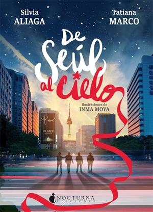 DE SEÚL AL CIELO | 9788416858774 | ALIAGA, SILVIA/MARCO, TATIANA | Galatea Llibres | Llibreria online de Reus, Tarragona | Comprar llibres en català i castellà online