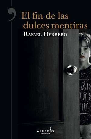 EL FIN DE LAS DULCES MENTIRAS | 9788417077709 | HERRERO MARTÍNEZ, RAFAEL | Galatea Llibres | Llibreria online de Reus, Tarragona | Comprar llibres en català i castellà online