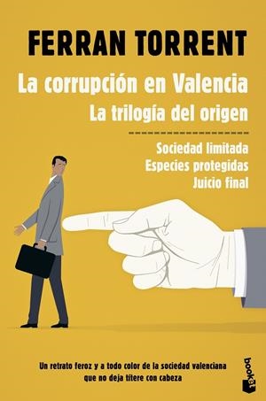 LA CORRUPCIÓN EN VALENCIA. LA TRILOGÍA DEL ORIGEN | 9788423354528 | TORRENT, FERRAN | Galatea Llibres | Llibreria online de Reus, Tarragona | Comprar llibres en català i castellà online