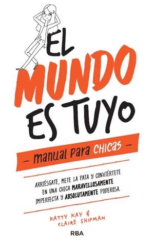 EL MUNDO ES TUYO | 9788427215405 | KAY, KATTY | Galatea Llibres | Librería online de Reus, Tarragona | Comprar libros en catalán y castellano online