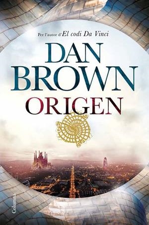 ORIGEN -T. TOVA- | 9788466424486 | BROWN, DAN | Galatea Llibres | Librería online de Reus, Tarragona | Comprar libros en catalán y castellano online
