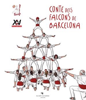 CONTE DELS FALCONS DE BARCELONA | 9788417000875 | ALONSO LATORRE, MARTA/CERCÓS LAVANDEIRA, JORDI | Galatea Llibres | Librería online de Reus, Tarragona | Comprar libros en catalán y castellano online