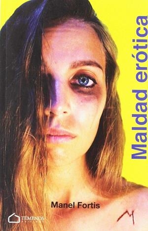 MALDAD EROTICA | 9788494921162 | FORTIS, MANEL | Galatea Llibres | Librería online de Reus, Tarragona | Comprar libros en catalán y castellano online