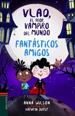 FANTÁSTICOS AMIGOS | 9788414016855 | WILSON, ANNA | Galatea Llibres | Llibreria online de Reus, Tarragona | Comprar llibres en català i castellà online