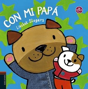 CON MI PAPÁ | 9788414016022 | SLEGERS, LIESBET | Galatea Llibres | Llibreria online de Reus, Tarragona | Comprar llibres en català i castellà online