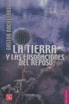 LA TIERRA Y LAS ENSOÑACIONES DEL REPOSO | 9789681674885 | BACHELARD, GASTON | Galatea Llibres | Llibreria online de Reus, Tarragona | Comprar llibres en català i castellà online