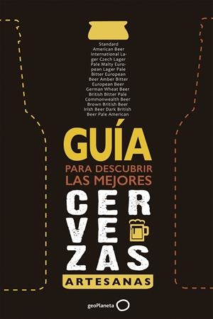 GUÍA PARA DESCUBRIR LAS MEJORES CERVEZAS ARTESANAS  (AMPLIADA Y ACTUALIZADA) | 9788408165736 | CASTELLS ENCINAS, IVÓ/BUENACHE ZARAGOZA, GONZALO/FERMUN, DANIEL | Galatea Llibres | Llibreria online de Reus, Tarragona | Comprar llibres en català i castellà online