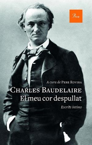 EL MEU COR DESPULLAT | 9788475887357 | BAUDELAIRE, CHARLES | Galatea Llibres | Librería online de Reus, Tarragona | Comprar libros en catalán y castellano online