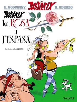 ASTÈRIX, LA ROSA I L'ESPASA | 9788469603093 | UDERZO, ALBERT | Galatea Llibres | Llibreria online de Reus, Tarragona | Comprar llibres en català i castellà online
