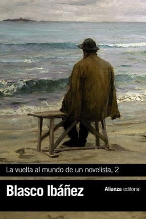 LA VUELTA AL MUNDO DE UN NOVELISTA, 2 | 9788491813248 | BLASCO IBÁÑEZ, VICENTE | Galatea Llibres | Llibreria online de Reus, Tarragona | Comprar llibres en català i castellà online