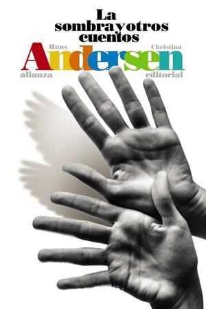 LA SOMBRA Y OTROS CUENTOS | 9788491813286 | ANDERSEN, HANS CHRISTIAN | Galatea Llibres | Librería online de Reus, Tarragona | Comprar libros en catalán y castellano online