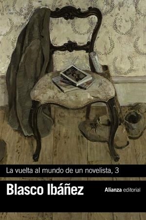 LA VUELTA AL MUNDO DE UN NOVELISTA, 3 | 9788491813255 | BLASCO IBÁÑEZ, VICENTE | Galatea Llibres | Llibreria online de Reus, Tarragona | Comprar llibres en català i castellà online