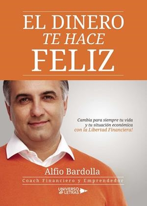 EL DINERO TE HACE FELIZ | 9788417435127 | BARBOLLA, ALFIO | Galatea Llibres | Llibreria online de Reus, Tarragona | Comprar llibres en català i castellà online