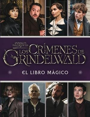LOS CRÍMENES DE GRINDELWALD. EL LIBRO MÁGICO | 9788893675413 | Galatea Llibres | Librería online de Reus, Tarragona | Comprar libros en catalán y castellano online