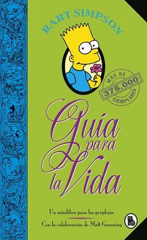 GUIA PARA LA VIDA. BART SIMPSON | 9788402421999 | GROENING, MATT | Galatea Llibres | Librería online de Reus, Tarragona | Comprar libros en catalán y castellano online